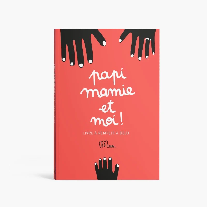 Livre à remplir Papi, Mamie et moi ! - MINUS EDITIONS