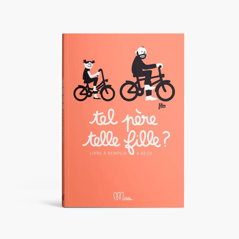 Livre à remplir Tel père telle fille - MINUS EDITION
