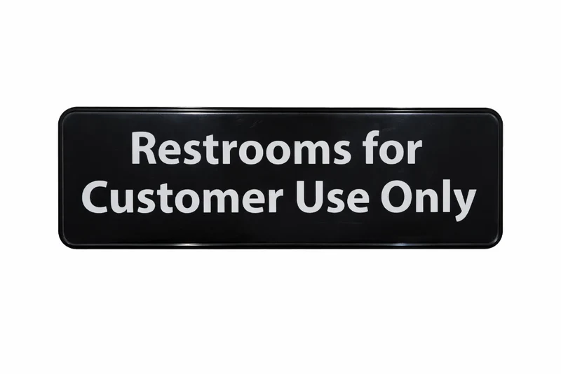 SGN-317 - Information Signs, 9"W x 3"H - Restroom for Customer Use Only