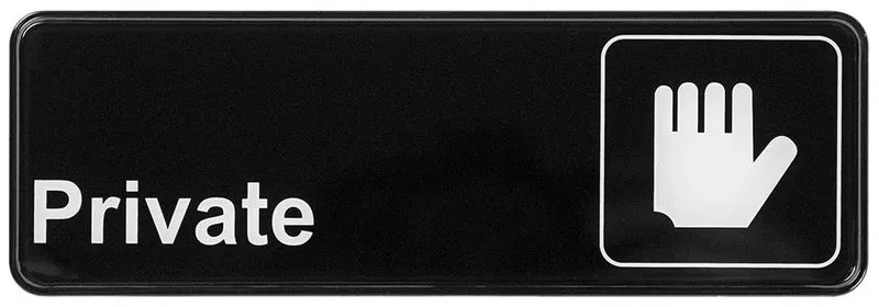 CHEFCO,SGN-392, Information Signs,"Private" Sign, Black,9"W x 3"H